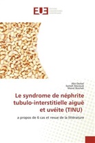 Manel Bouheli, Abir Derbel, Sameh Marzouk - Le syndrome de néphrite tubulo-interstitielle aiguë et uvéite (TINU)