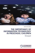 Gulmira Ismoilova - THE IMPORTANCE OF INFORMATION TECHNOLOGY IN PRESCHOOL CHILDREN