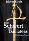 Dieter Ebels - Das Schwert des Damokles