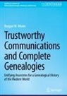 Reagan W. Moore - Trustworthy Communications and Complete Genealogies