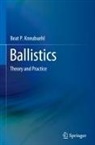 Beat P. Kneubuehl - Ballistics