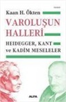 Kaan H. Ökten - Varolusun Halleri