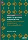 Fred Constant - Overseas Territories in World Affairs