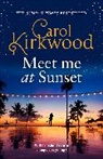 Carol Kirkwood - Meet Me at Sunset