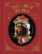 Chloe Barcelou, Brandon Batchelder, Mary Randolph Carter - Tales of a Not So Tiny House