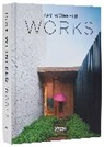 Aaron Betsky, Agnaldo Farias, Fernando Guerra, James Moore McCown, Oscar Riera Ojeda, Isay Weinfeld - Isay Weinfeld Works