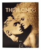 David Blond, Phillipe Blond, Daphne Guinness, Paris Hilton, Billy Porter - The Blonds