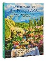 Annette Joseph, David Loftus - At the Table of La Fortezza