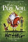 Matt Haig - El pare Noel i jo
