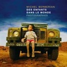 Michel Berberian - Des enfants dans le monde