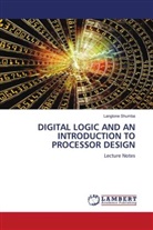 Langtone Shumba - DIGITAL LOGIC AND AN INTRODUCTION TO PROCESSOR DESIGN