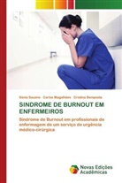 Cristina Bemposta, Carlos Magalhães, Sónia Sauane - SINDROME DE BURNOUT EM ENFERMEIROS