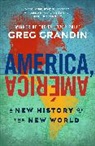 Greg Grandin - America, America