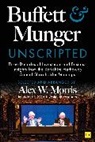 Alex W. Morris - Buffett and Munger Unscripted