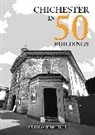 Eddy Greenfield - Chichester in 50 Buildings