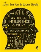 John Steele Bratton, John Bratton, Bratton John, Laura Steele - Artificial Intelligence and Work