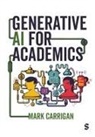 Mark Carrigan, Carrigan Mark - Generative Ai for Academics