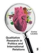 Corina Lacatus - Qualitative Research in Politics and International Relations