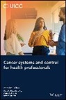 Meredith (Princess Margaret Cancer Centr Giuliani, Meredith (University Health Network Giuliani, Meredith Giuliani, Meredith (University Health Network Giuliani - Cancer Systems and Control for Health Professionals
