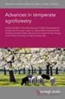 Dr Ladislau (EMBRAPA) Martin, Ladislau Martin, Allison Morrill Chatrchyan, Dr Allison (Cornell University) Morrill Chatrchyan, Maria Rosa Mosquera-Losada, María Rosa Mosquera-Losada... - Advances in Temperate Agroforestry