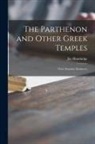 Jay Hambidge - The Parthenon and Other Greek Temples; Their Dynamic Symmetry