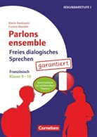 Martin Bastkowski, Corinna Maeckler, Corinna Maeckler, Martin Bastkowski - Parlons ensemble - Sprechaktivierung garantiert - Klasse 9/10