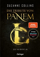 Suzanne Collins, Sylke Hachmeister, Peter Klöss - Die Tribute von Panem L. Der Tag bricht an