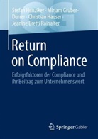Jeanine Bretti Rainalter, Mirjam Gruber-Durrer, Chr Hauser, Christian Hauser, Stefan Hunziker - Return on Compliance
