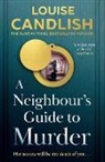 Louise Candlish, Candlish Louise - A Neighbour's Guide to Murder