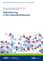 Bundesinstitut für Berufsbildung, Bundesinstitut für Berufsbildung - Digitalisierung in den Gesundheitsberufen