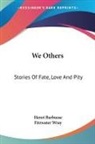 Henri Barbusse - We Others
