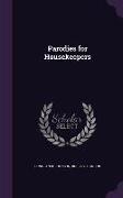 Burges Johnson, Constance Johnson - Parodies for Housekeepers