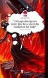 Julia Richter - "Gefangen im eigenen Geist: Eine Reise durch die Dunkelheit der Seele". Life is a Story - story.one