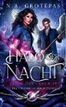 N A Grotepas, N. A. Grotepas, Jens Schulze - Halo der Nacht