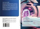 Farshad Gharebakhshi, Mohsen Ghorbani, Mehdi Mirzaei - Rapid Review of MRI