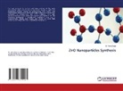 Dr. Neha Desai, Neha Desai - ZnO Nanoparticles Synthesis
