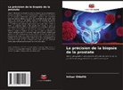 Intisar Ghleilib - La précision de la biopsie de la prostate