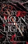 Chelsea Burton Dunn - By Moonlight