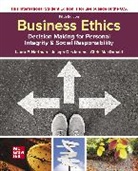 Joseph DesJardins, Laura Hartman, Chris MacDonald - ISE Business Ethics: Decision Making for Personal Integrity & Social Responsibility