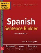 Nissenberg Gilda - Practice Makes Perfect Spanish Sentence Builder, Second Edition