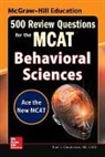 Koni Christensen - McGraw-Hill Education 500 Review Questions for the MCAT: Behavioral Sciences