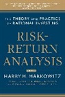 Harry Markowitz - Risk-Return Analysis, Volume 2: The Theory and Practice of Rational Investing