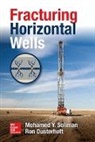Dusterhoft Ron, Soliman Mohamed - Fracturing Horizontal Wells