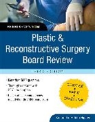 John Hijjawi, Samuel Lin - Plastic and Reconstructive Surgery Board Review: Pearls of Wisdom, Third Edition
