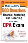 Kass-Shraibman Frimette, Vijay Sampath, Denise Stefano, Surett Darrel - McGraw-Hill Education 500 Financial Accounting and Reporting Questions for the CPA Exam