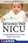 Malcolm William - Beyond the NICU: Comprehensive Care of the High-Risk Infant