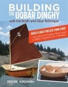 Jordania Redjeb - Building the Uqbar Dinghy