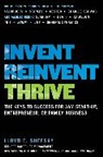 Lloyd Shefsky - Invent, Reinvent, Thrive: The Keys to Success for Any Start-Up, Entrepreneur, or Family Business
