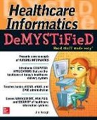 Jim Keogh, Keogh Jim - Healthcare Informatics DeMYSTiFieD