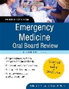 William Gossman, Plantz Scott - Emergency Medicine Oral Board Review: Pearls of Wisdom, Sixth Edition